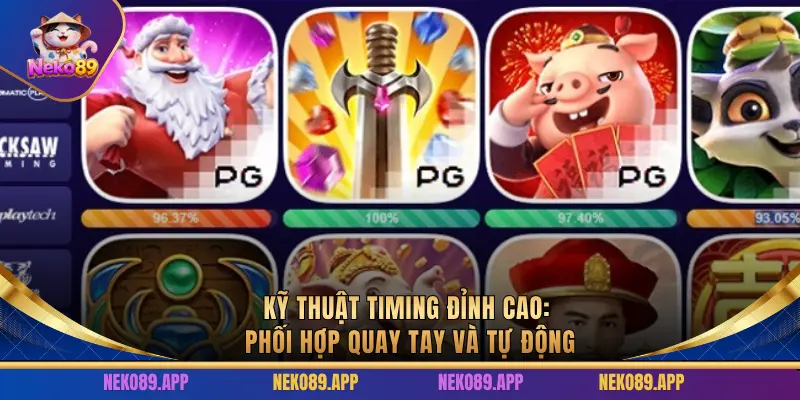 Kỹ thuật Timing trong quay hũ
