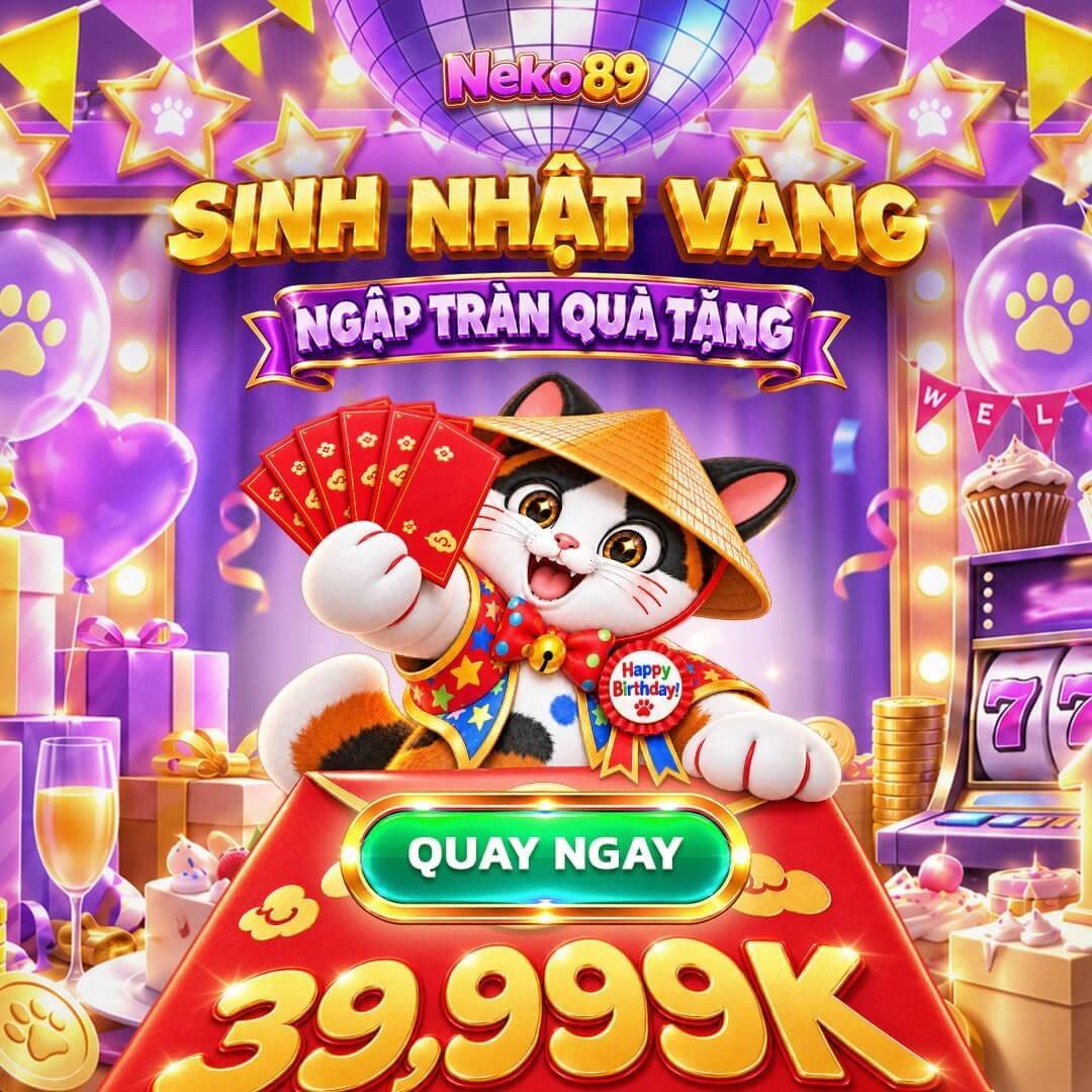Sự kiện Sinh Nhật Vàng đang phát quà, mốc đáng chú ý là 39,999K. - neko89.app